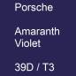 Preview: Porsche, Amaranth Violet, 39D / T3.
